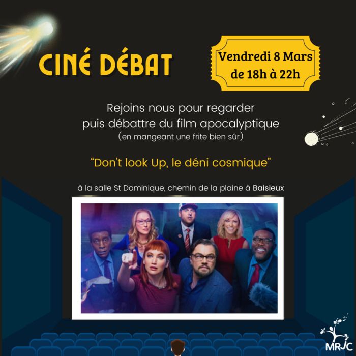 Venez regarder le film Don't look up déni cosmique puis débattre ensemble