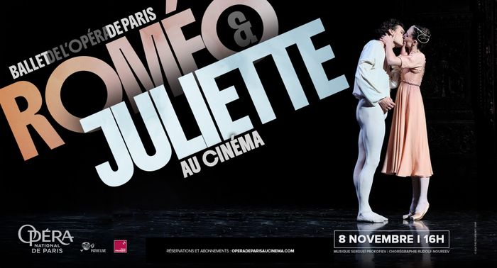 Découvrez ROMEO ET JULIETTE, créé pour le Ballet de l'Opéra de Paris par Rudolf Noureev, sur grand écranau cinéma de Senlis.