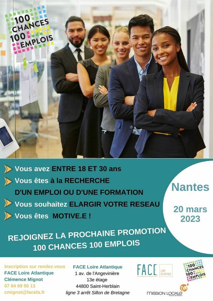 Vous êtes à la recherche d'un emploi et vous avez entre 18 et 30 ans. Vous souhaitez booster vos démarches ? Rejoignez la prochaine promo 100 Chances 100 Emplois à Nantes.