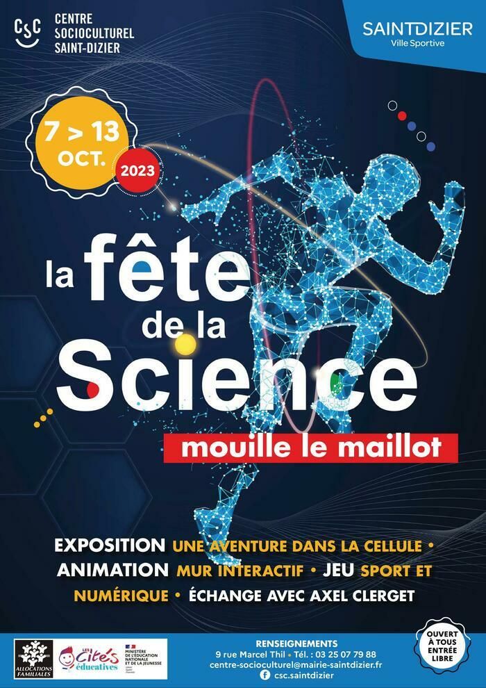 des animations, une exposition "une aventure dans la cellule", un mur interactif...