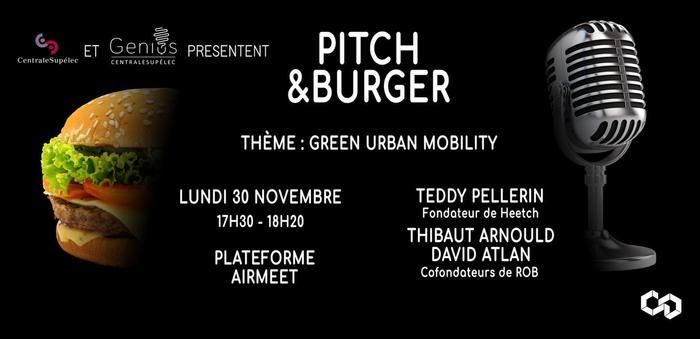 L’équipe Entrepreneuriat de CentraleSupélec et l’association Génius CentraleSupélec organisent leur premier Pitch & Burger en ligne lundi 30 novembre 2020.