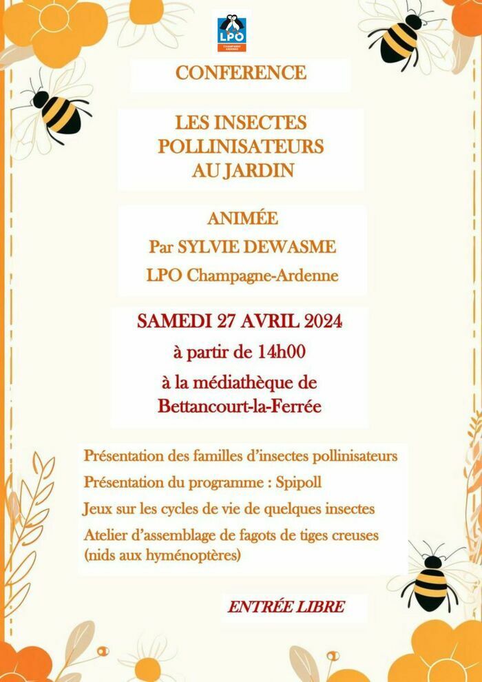 La LPO Champagne-Ardenne et la commune de Bettancourt-la-Ferrée proposent une conférence sur le thème des insectes pollinisateurs