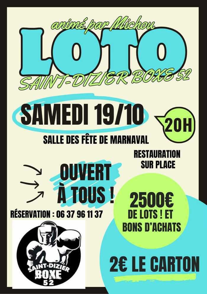 Loto organisé par le Saint-Dizier Boxe 52 avec 2500€ de lots et bons d'achat à gagner. Ouvert à tous. Restauration sur place.