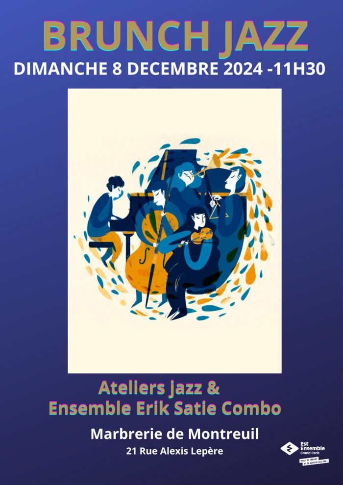 Concert des ateliers jazz et de l'ensemble Erik Satie Combo du conservatoire de Bagnolet