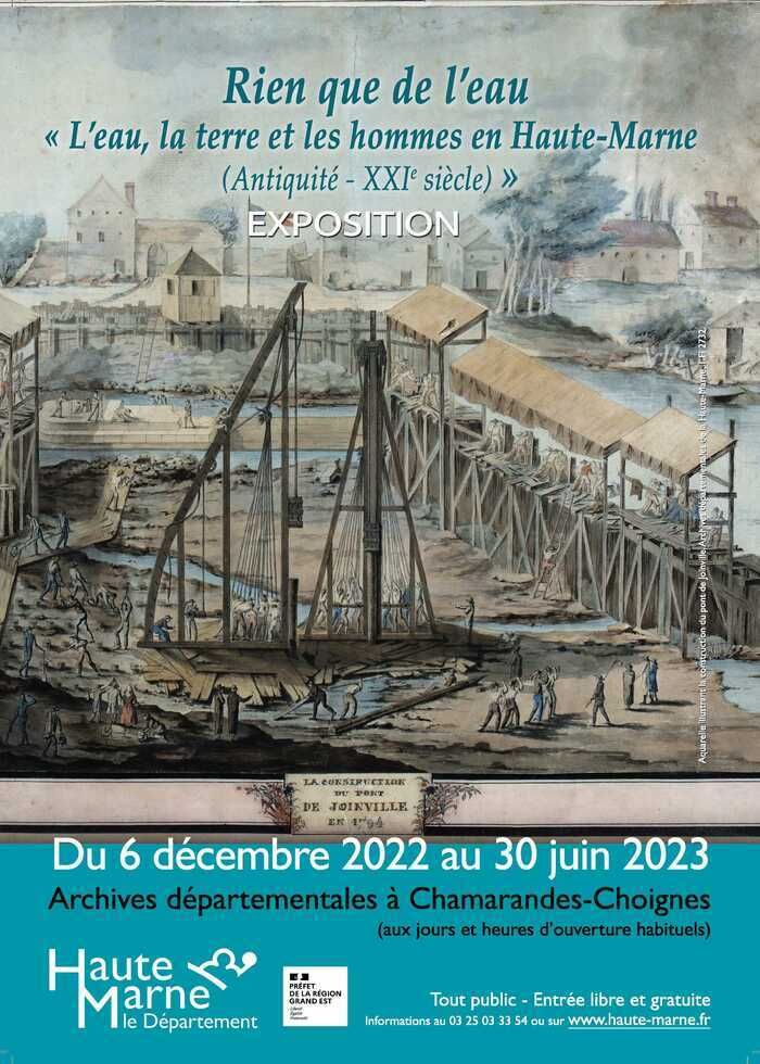 Du 06/12/2022 au 30/06:2023, les Archives départementales de la Haute-Marne proposent une exposition inédite sur la thématique de l'eau.