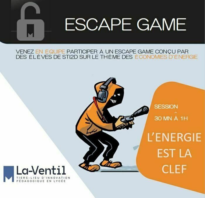 VENEZ EN ÉQUIPE PARTICIPER À UN ESCAPE GAME CONÇU ET ANIMÉ PAR DES ÉLÈVES DE STI2D SUR LE THÈME DES ÉCONOMIES D'ÉNERGIE.