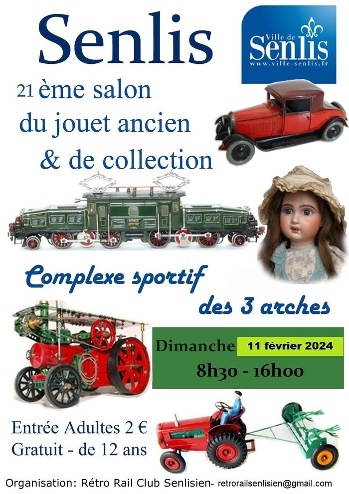Le Rétro Rail Club senlisien organise sa 21ème édition du salon du jouet ancien et de collection