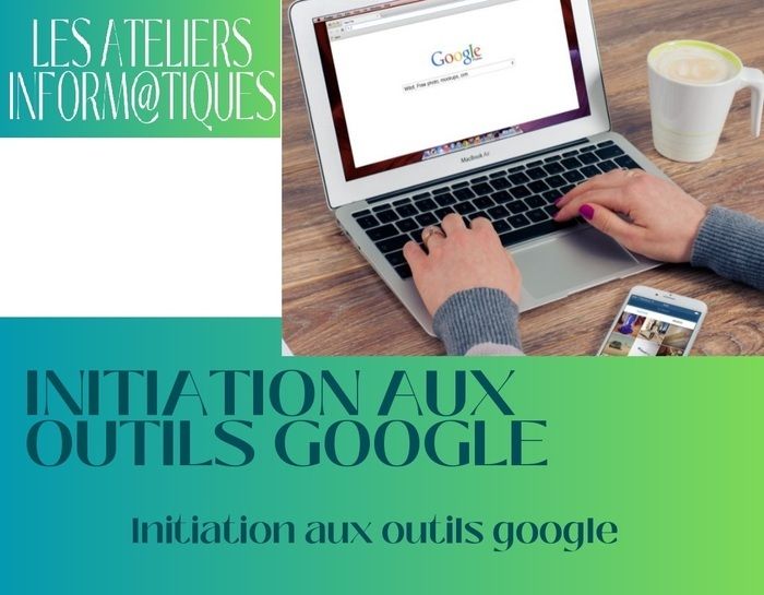 Initiation aux outils google