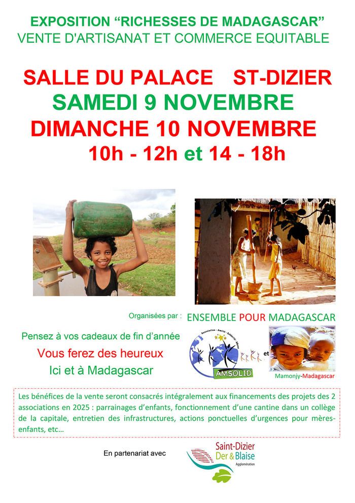 Exposition et vente d'artisanat équitable organisée par les associations "Ensemble pour Madagascar" et "Mamonjy-Madagascar". Tous les bénéfices financeront des projets éducatifs et sociaux.