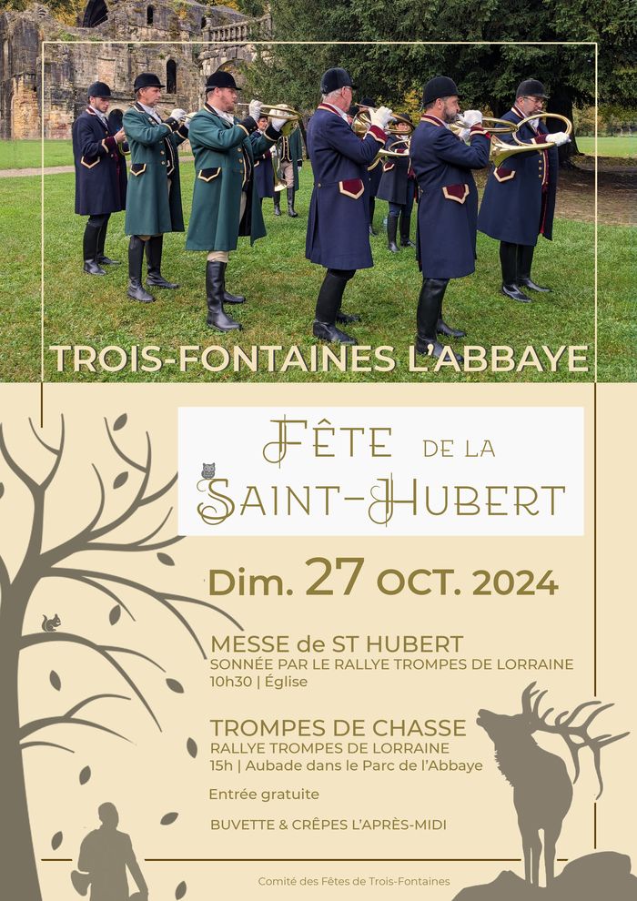 Dimanche 27 octobre 2024, FÊTE DE LA SAINT-HUBERT à Trois-Fontaines l’Abbaye.