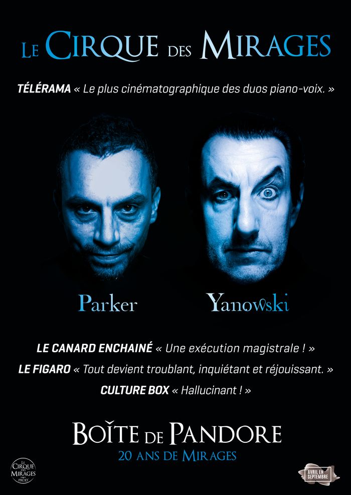 Après 20 ans de tournées prestigieuses, Parker et Yanowski reviennent avec un tout nouveau spectacle.