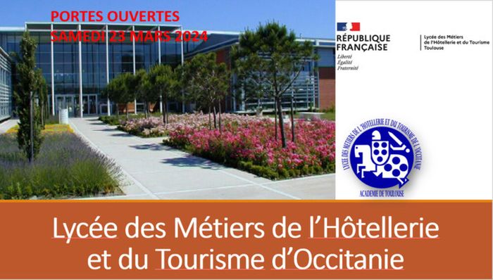 Le lycée des métiers de l'hôtellerie et du tourisme d'Occitanie vous ouvre ses portes