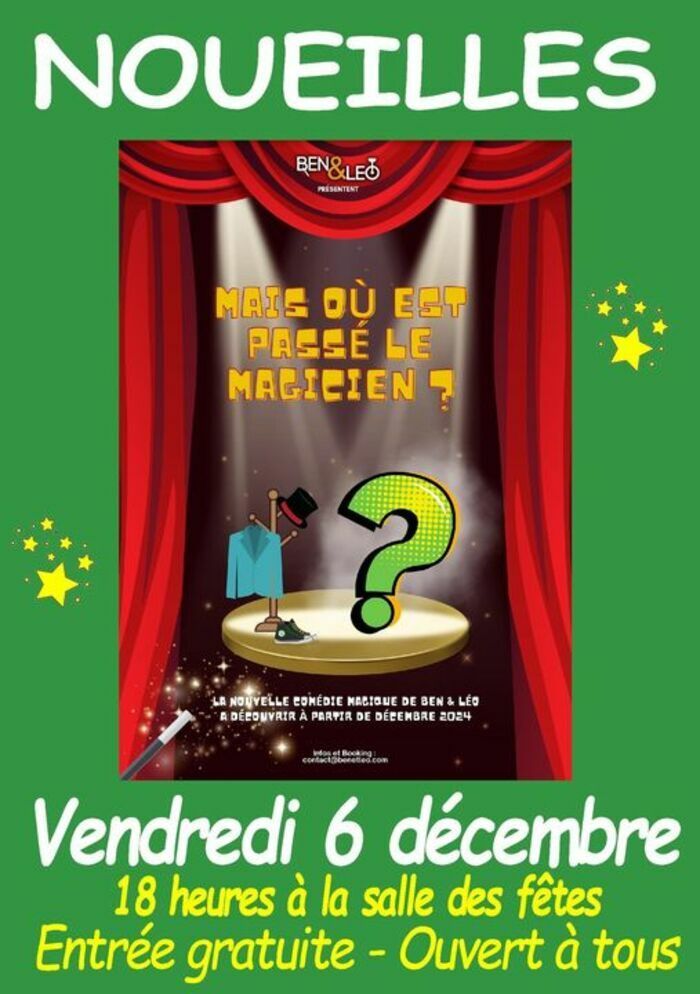 Le Comité des fêtes et la municipalité invitent au spectacle de magie et de jonglerie de "Ben et Léo" le vendredi 6 décembre à 18 heures à la salle des fêtes. Entrée libre, ouvert à tous.