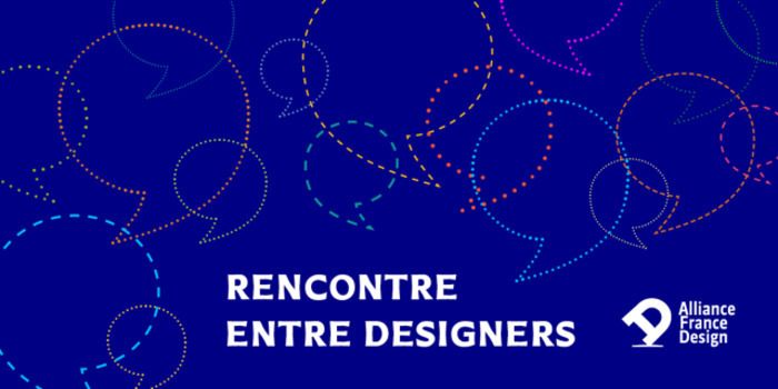 Rencontre & networking exclusivement entre designers