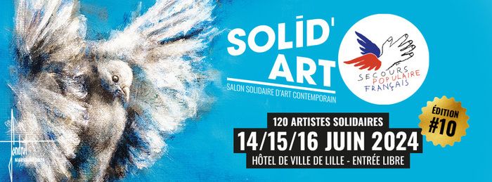 La 10ème édition de « Solid’Art Lille » se tiendra du 14 au 16 juin 2024 dans l’Hôtel de Ville de Lille. Durant 3 jours,120 artistes seront présents pour collecter des dons pour le Secours populaire.