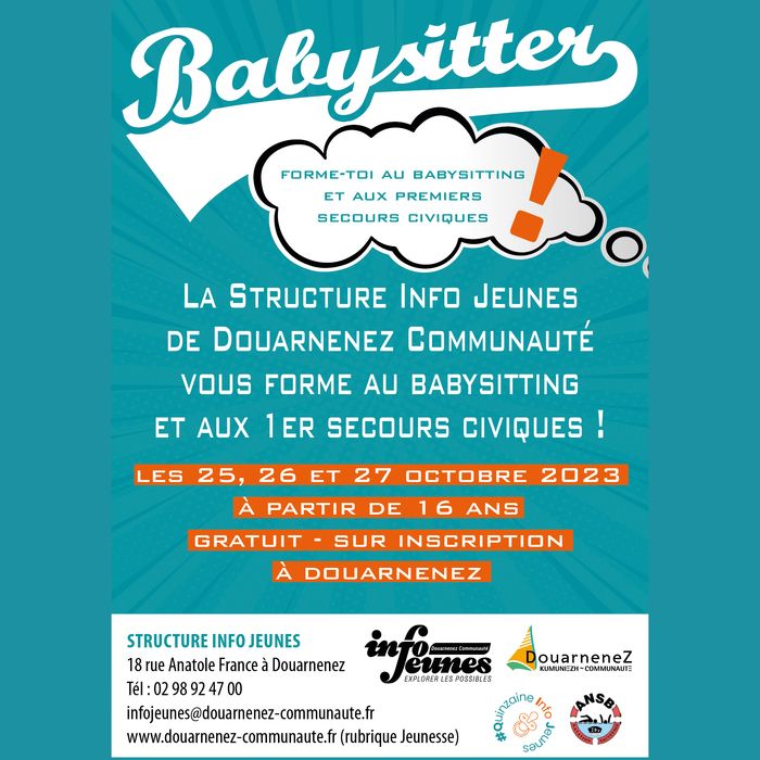 L'Info Jeunes de Douarnenez Communauté vous forme au baby-sitting et aux premiers secours civiques les 25,26,27 octobre à Douarnenez.