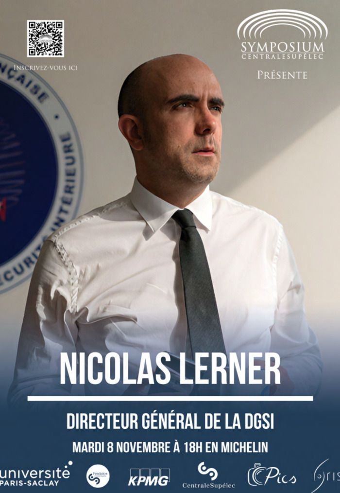 Nicolas Lerner, Directeur Général de la DGSI sera l'invité de Symposium