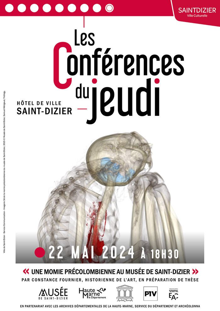 Conférence sur la momie précolombienne du musée de Saint-Dizier, présentée par Constance Fournier, historienne de l'art, en préparation de thèse.