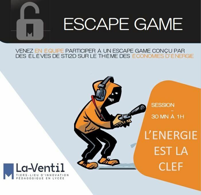 VENEZ EN ÉQUIPE PARTICIPER À UN ESCAPE GAME CONÇU ET ANIMÉ PAR DES ÉLÈVES DE STI2D SUR LE THÈME DES ÉCONOMIES D'ÉNERGIE.