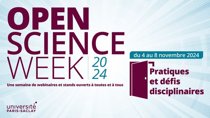 L’Université Paris-Saclay organise chaque année l’Open Science Month. Un événement d’envergure internationale visant à promouvoir l’accès aux résultats de la recherche.