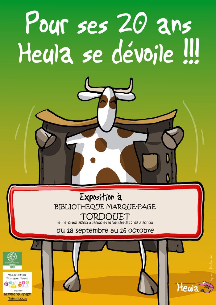 "Pour ses 20 ans HEULA se dévoile!!" Toutes les richesses du patrimoine normand avec humour autour d'une exposition à l'invitation de l’association Marque-Page à la bibliothèque Marque Page à Tordouet