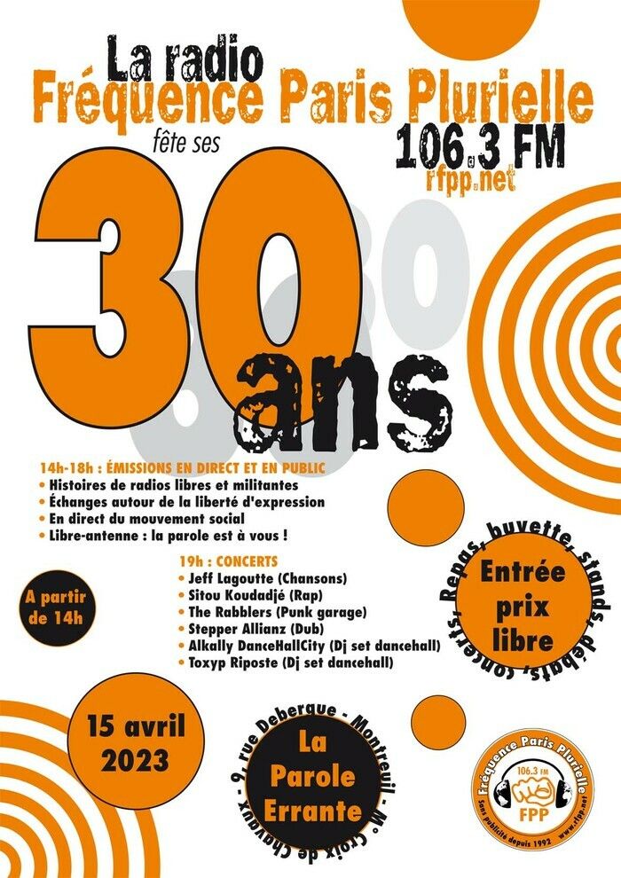 Venez fêter les 30 ans de FPP, une radio libre et militante qui, depuis sa création, fait entendre des voix que l’on n’entend jamais sur les médias dominants.