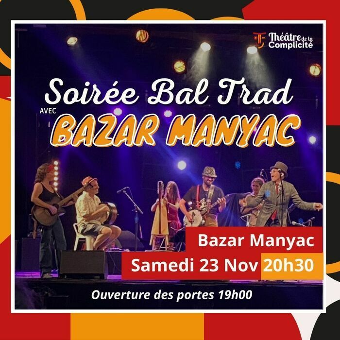 Soirée Bal Trad avec Bazar Manyac