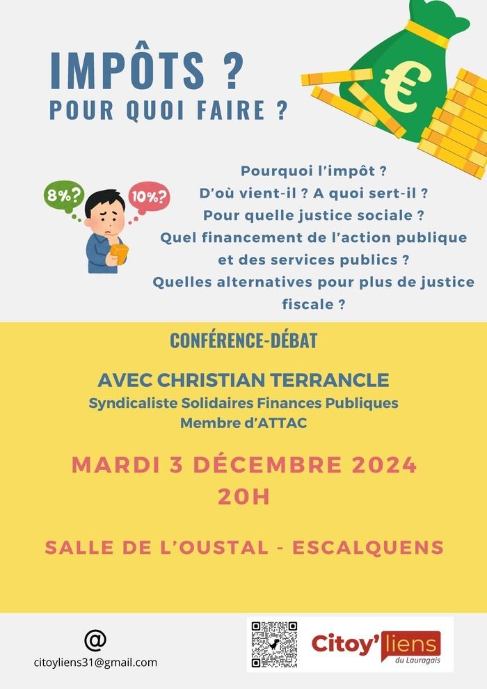 Pourquoi l'impôt ? D'où vient-il ? À quoi sert-il ? Pour quelle justice sociale ?