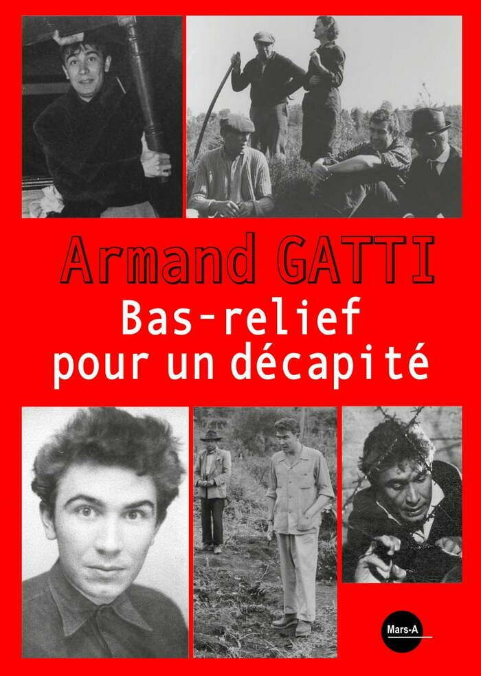 « Marathon de lecture » sur plusieurs soirées accompagnant la publication aux éditions Marsa d'un roman d'Armand Gatti jusque là inédit.