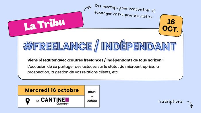 Freelance, indépendant·e, microentrepreneur·euse...Viens réseauter et partager des astuces !