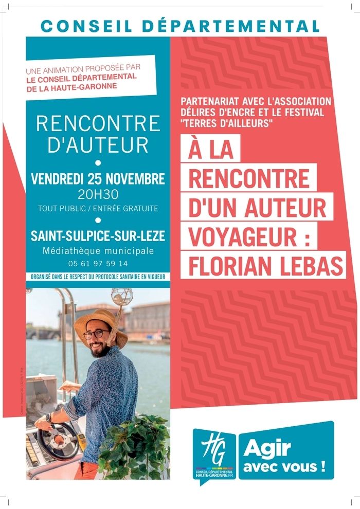 À LA RENCONTRE D'UN AUTEUR VOYAGEUR :
    FLORIAN LEBAS