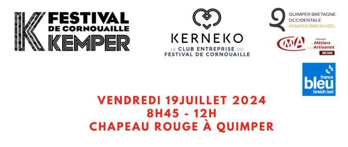 Dans le cadre du Festival de Cornouaille, Kerneko organise une matinale le 19 juillet dès 8h45 au centre des congrès du Chapeau Rouge de Quimper.