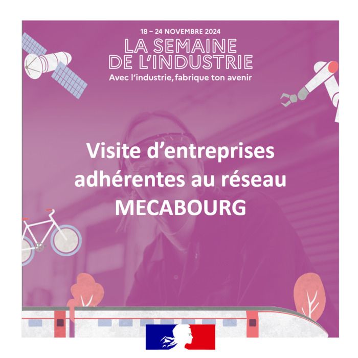 Nous accompagnons des conseillers d'emplois/orientation à découvrir une entreprise industrielle et ses différents métiers. L'entreprise est adhérente au réseau d'industries métallurgiques: MECABOURG.