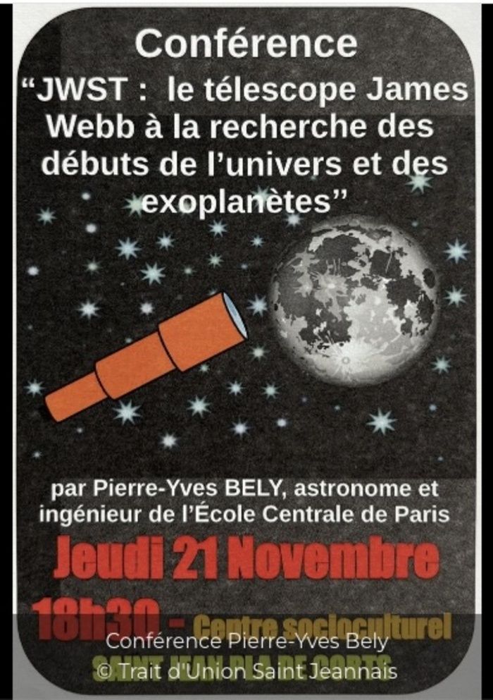 Conférence "JWST : le téléscope James Webb à la recherche des débuts de l'univers et des exoplanètes"