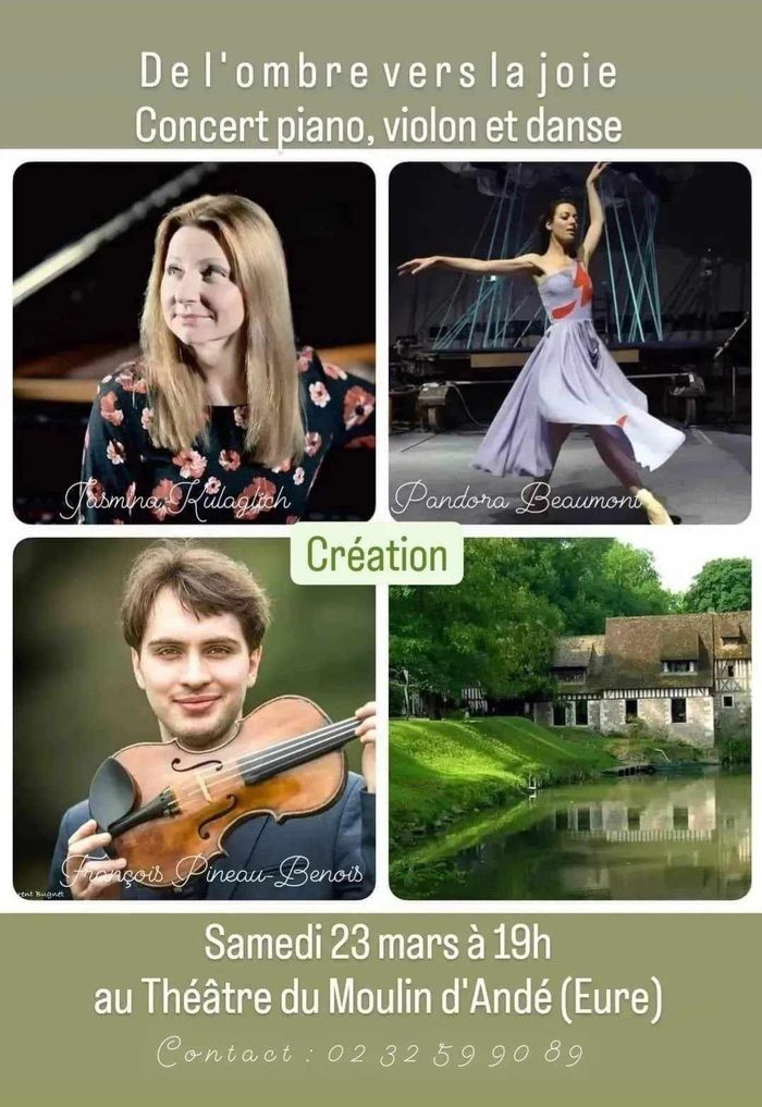 Concert "De l'ombre vers la joie"François Pineau-Benois(violon), Jasmina Kulaglich(piano), Pandora Beaumont(danse). Ce spectacle vous invite à ouvrir de nouveaux chemins vers la joie humaine.