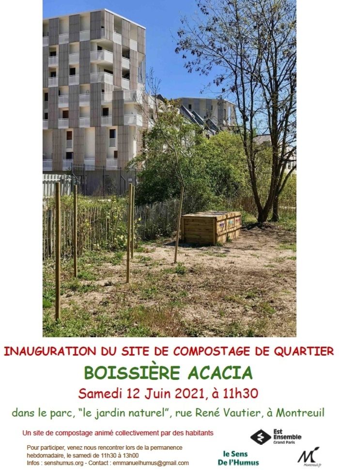 Inauguration du site de compostage de quartier Boissière Acacia, le samedi 12 Juin, à 11h30, dans le parc, "le jardin naturel", rue René Vautier, à Montreuil.