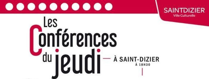 Conférence par Lucie Dicandia-Van Rhijn, dans le cadre des Conférences du Jeudi