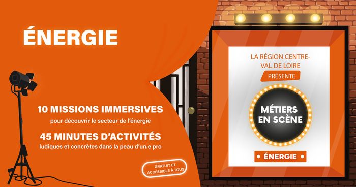 Espace Ludique - « Métiers en scène Energie » : à  la découverte des métiers de l’Energie !