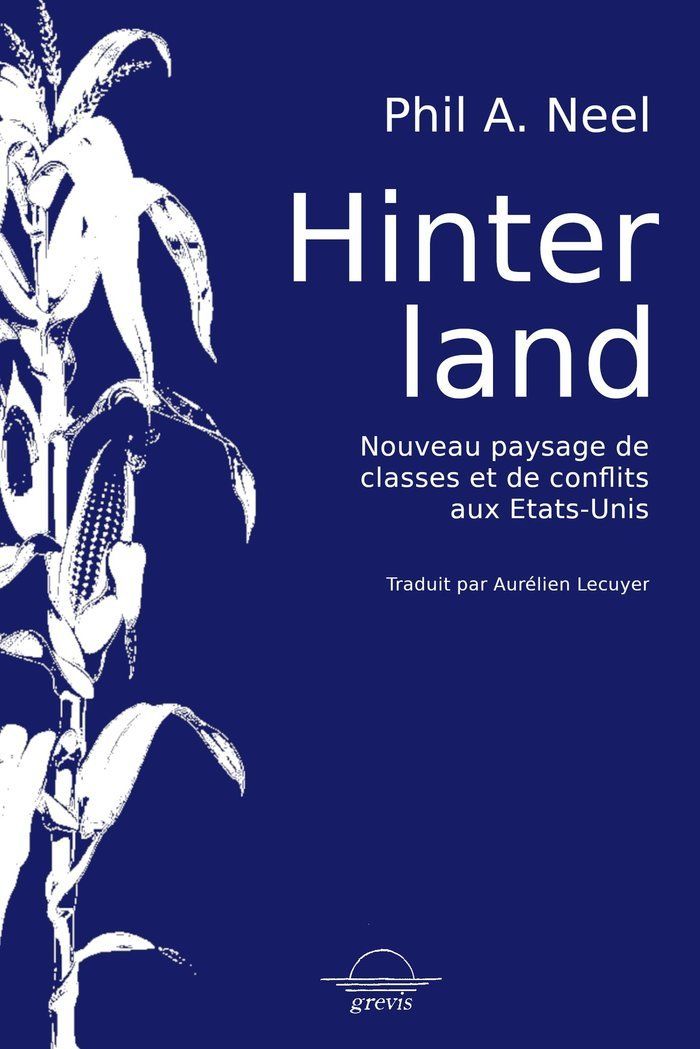 Rencontre autour du livre Hinterland: Nouveau paysage de classes et de conflits aux États-Unis