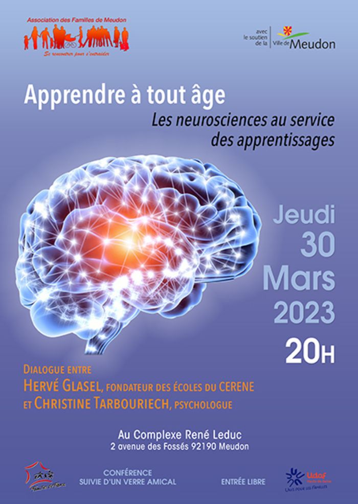 "Apprendre à tout âge, les neurosciences au service des apprentissages" 
Hervé Glasel, fondateur des écoles du CERENE, et Christine Tarbouriech, psychologue, nous donneront les clés de l'apprentissage