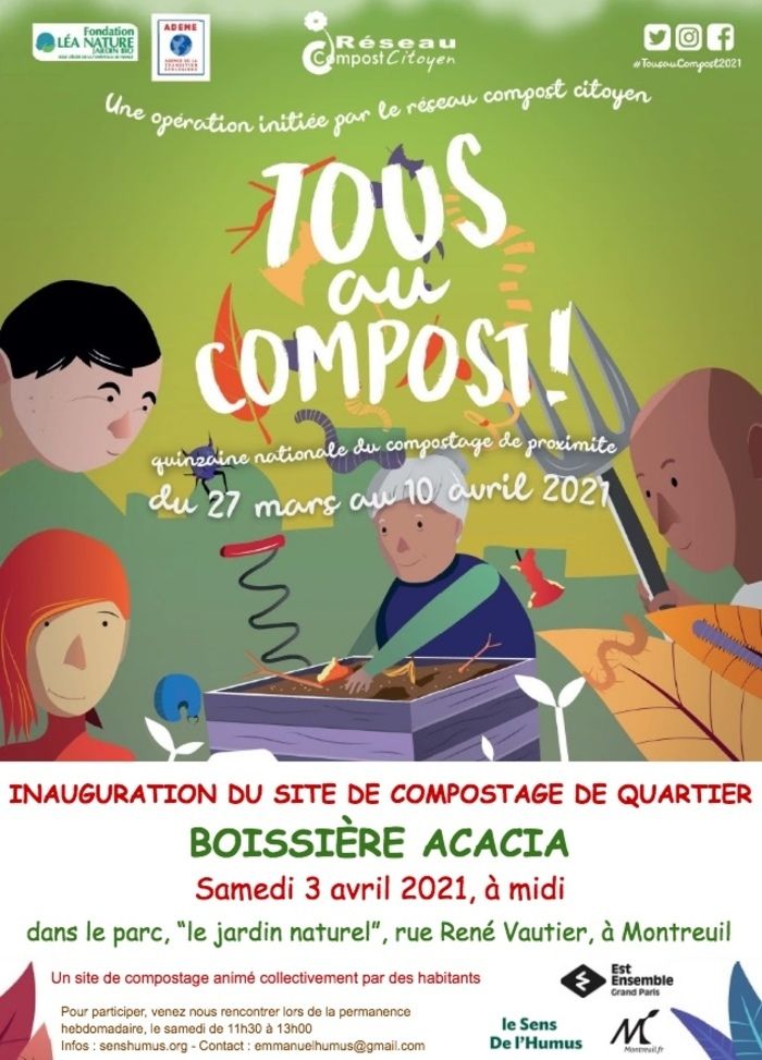 Inauguration du site de compostage de quartier Boissière Acacia, le samedi 3 avril, à midi, dans le parc, "le jardin naturel", rue René Vautier, à Montreuil.