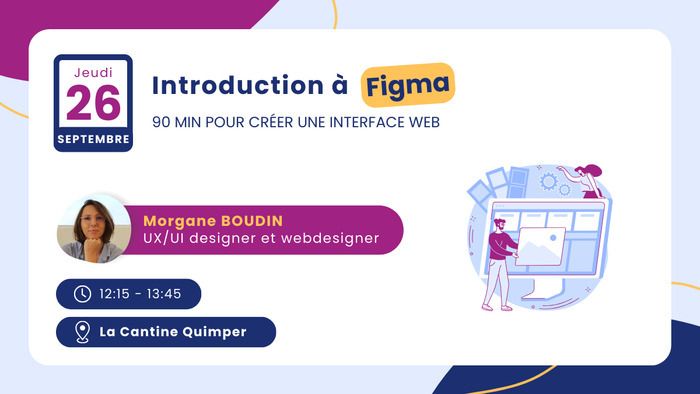 Venez apprendre les bases de l'outil de webdesign Figma !