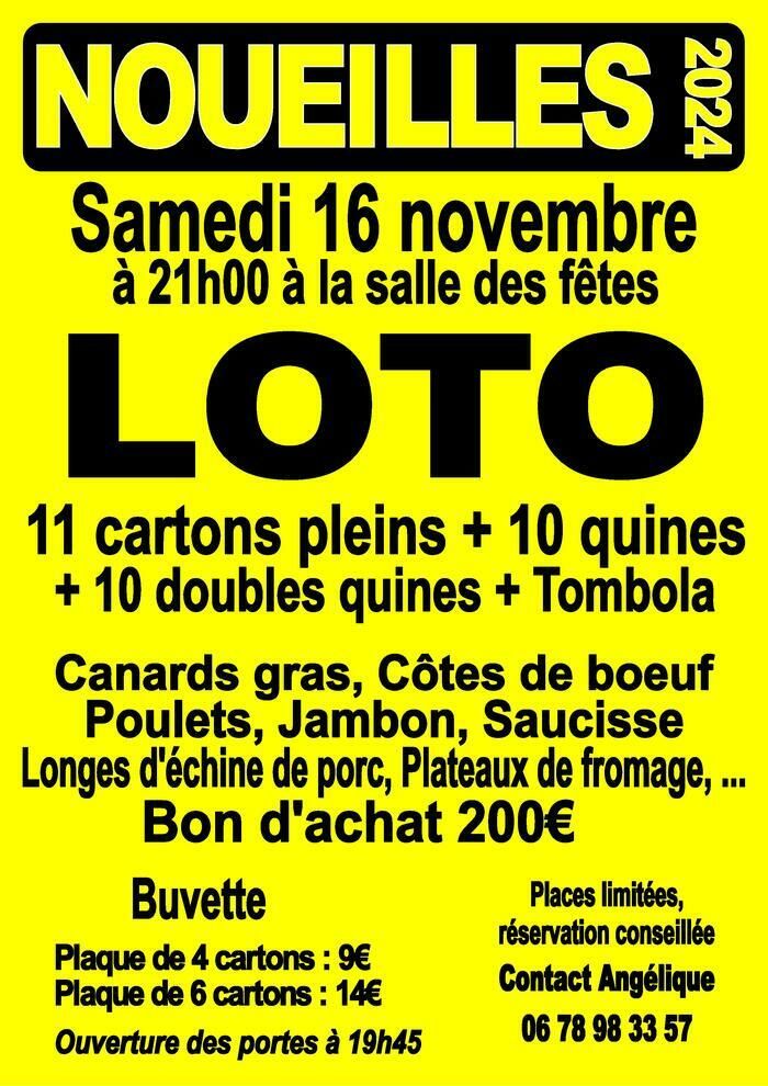 Le Comité des fêtes de Noueilles invite à son grand loto de fin d'année le samedi 16 novembre à 21 h à la salle des fêtes du village. Nombreux gros lots, buvette...