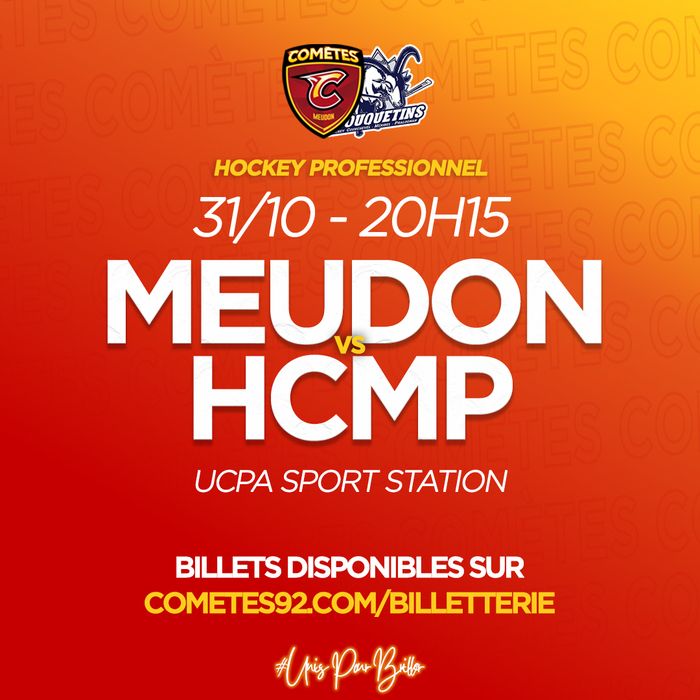 Jeudi 31 octobre, les Comètes jouent contre le HCMP. On compte sur vous pour venir soutenir les Meudonnais à l'UCPA ! 🔥