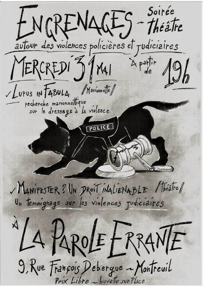 A travers marionnettes et théâtre documentaire, deux spectacles sur les violences policières et judiciaires. Ouverture des portes à 19H.