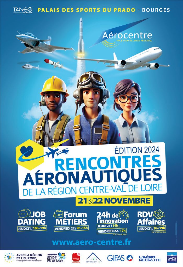 Rendez-vous industriels aéronautique, spatiale et défense de la région Centre-Val de Loire.