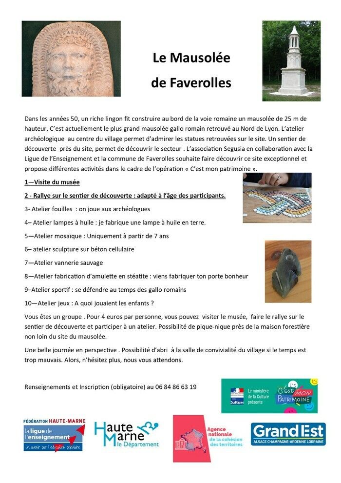 Venez découvrir le mausolée de Faverolles, le sentier de découverte, le musée, et participer à un atelier au choix :...