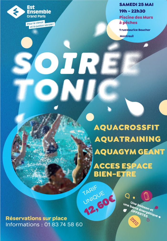 Samedi 25 mai de 19h à 22h30, soirée Tonic à la piscine des Murs à pêches à Montreuil. Au programme : aquacrossfit, aquagym géant, … Le tout en musique, en lumière et dans la bonne humeur !