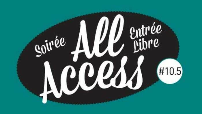 Voilà maintenant 10 saisons que les soirées dites "All Access" sont devenues l’incontournable rendez-vous découvertes de La CLEF !