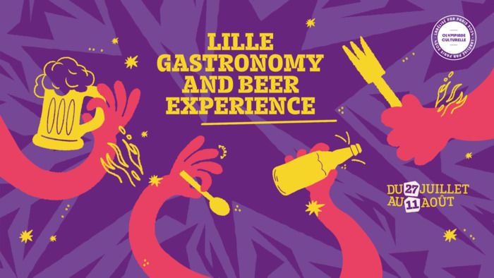 Le Lille Gastronomy & Beer Experience aura lieu lors des épreuves des JO à Lille, du 27 juillet au 11 août,